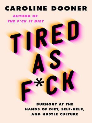 cover image of Tired as F*ck